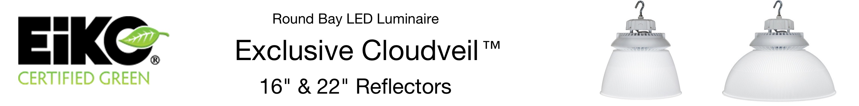 Eiko Cloudveil Reflector